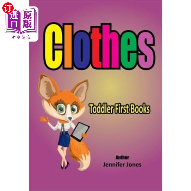 海外直订Toddler First Books: Clothes 幼儿的第一本书:衣服