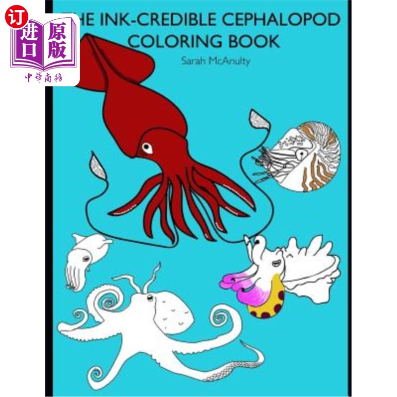 海外直订The Ink-Credible Cephalopod Coloring Book 墨水可信头足类染色书
