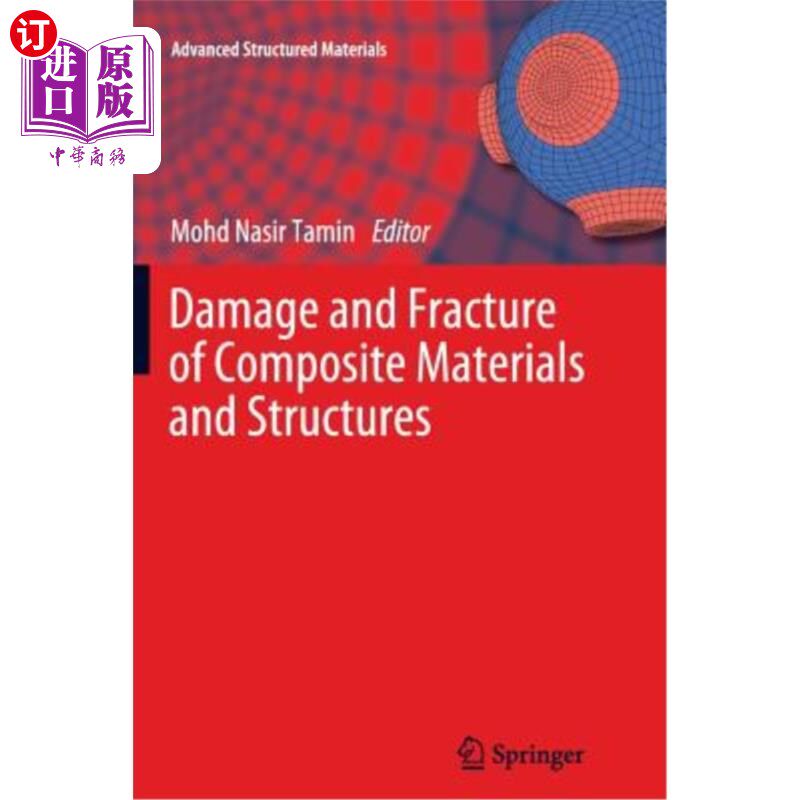 海外直订Damage and Fracture of Composite Materials and Structures 复合材料与结构的损伤与断裂“，