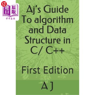 algorithm Structure 海外直订Aj Edition and Guide Data 算法和数据结构指南：第一版 First