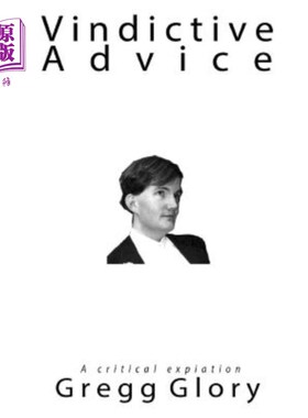 海外直订Vindictive Advice: A Critical Expiation 报复性建议:一个关键的补偿