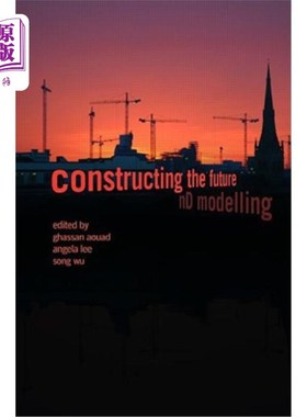 海外直订Constructing the Future: ND Modelling 构建未来：ND建模
