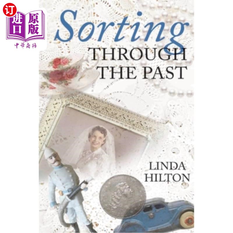海外直订Sorting Through the Past 整理过去