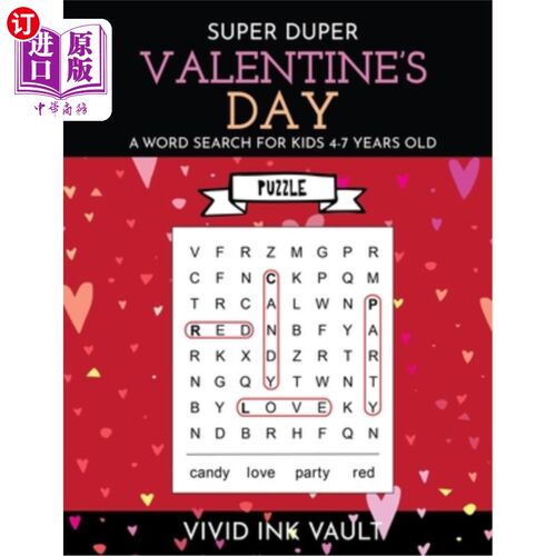海外直订SUPER DUPER Valentine's Day - A Word Search for Kids 4-7 Years Old 超级杜珀情人节-一个词搜索4-7岁的孩子