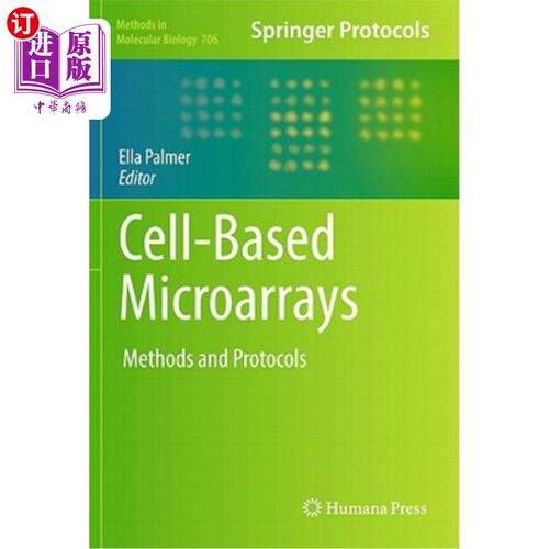 海外直订Cell-Based Microarrays: Methods and Protocols 细胞微阵列:方法与协议