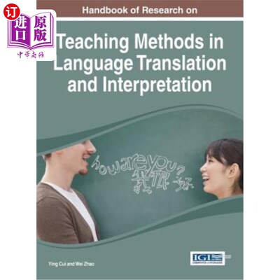 海外直订Handbook of Research on Teaching Methods in Language Translation and Interpretat 语言翻译教学方法研究手册