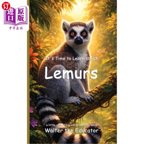 海外直订It's Time to Learn about Lemurs 是时候了解狐猴了
