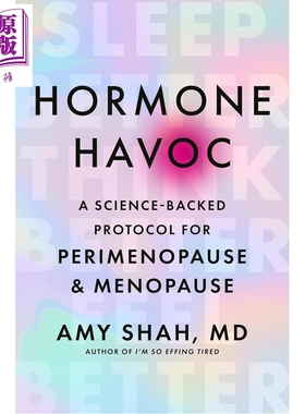 预售 荷尔蒙风暴 以科学为据的围绝经期与绝经期调理法 Hormone Havoc 英文原版 Amy Shah【中商原版】