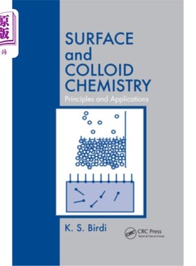 海外直订Surface and Colloid Chemistry: Principles and Applications 表面与胶体化学:原理与应用