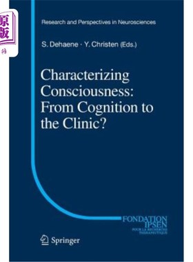海外直订医药图书Characterizing Consciousness: From Cognition to the Clinic? 表征意识：从认知到临床？