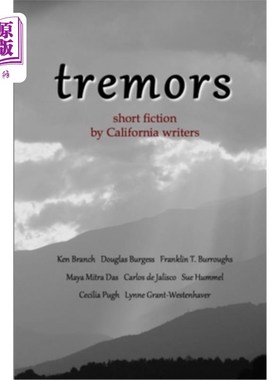 海外直订Tremors: Short Fiction by California Writers 震动:加利福尼亚作家的短篇小说