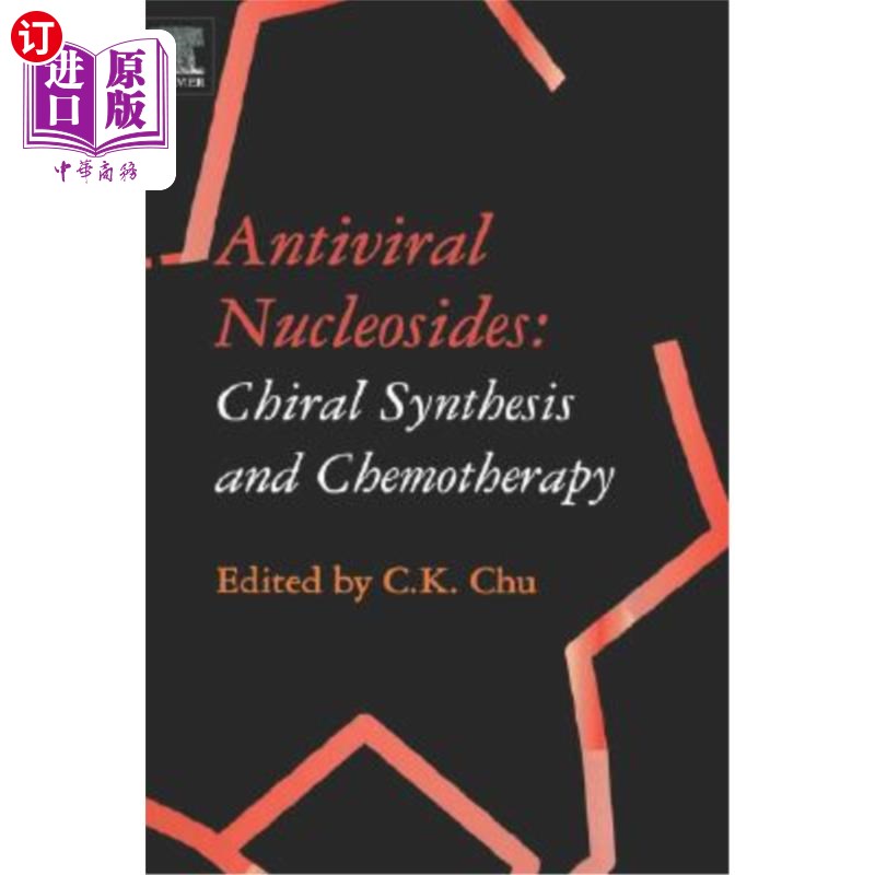 海外直订医药图书Antiviral Nucleosides: Chiral Synthesis and Chemotherapy 抗病毒核苷：手性合成与化疗