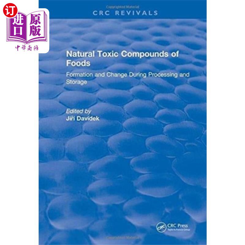 海外直订Natural Toxic Compounds of Foods 食品中的天然有毒化合物