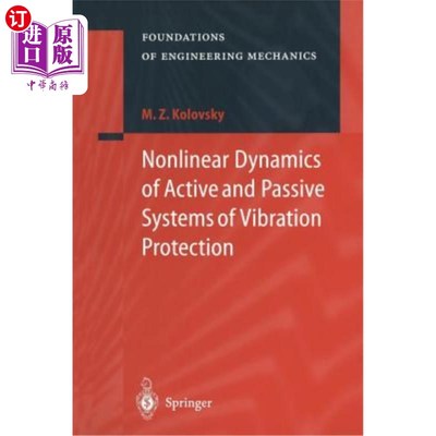 海外直订Nonlinear Dynamics of Active and Passive Systems of Vibration Protection 主动和被动振动防护系统的非线性动力学