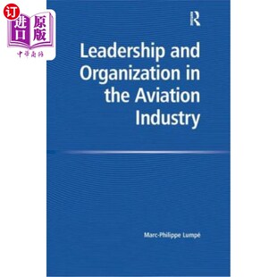 the Aviation 海外直订Leadership 航空业 Organization Industry 领导和组织 and