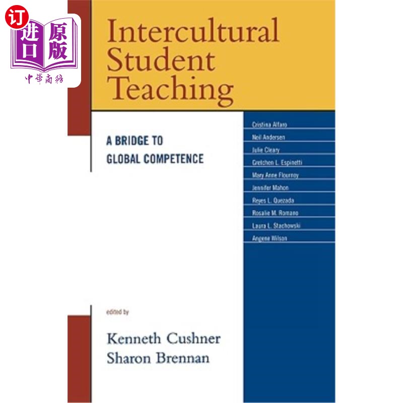 海外直订Intercultural Student Teaching: A Bridge to Global Competence 跨文化学生教学:通向全球能力的桥梁