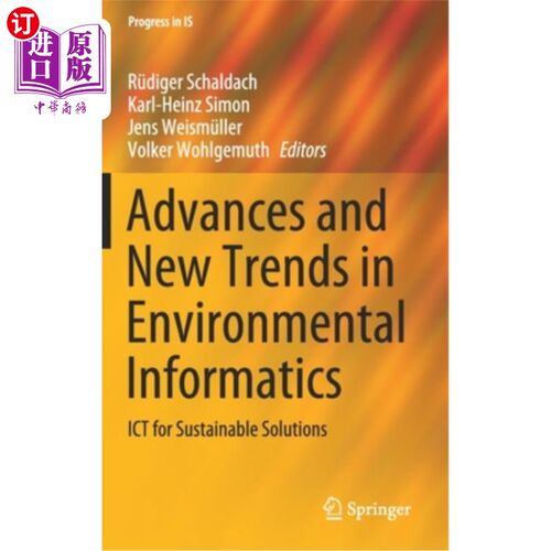 海外直订Advances and New Trends in Environmental Informatics: Ict for Sustainable Soluti 环境信息学的进展和新趋势:I
