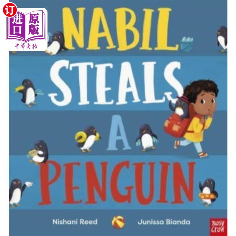 海外直订Nabil Steals a Penguin 纳比尔偷了一只企鹅