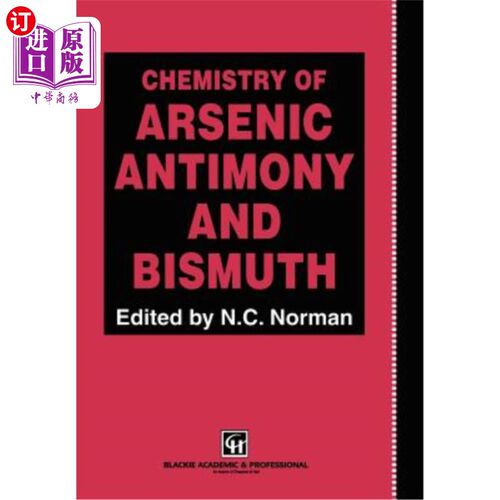 海外直订Chemistry of Arsenic, Antimony and Bismuth 砷，锑和铋的化学