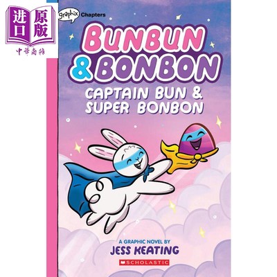 Bunbun & Bonbon #3兔笨笨和糖帮帮 Captain Bun & Super Bonbon 学乐桥梁漫画图像小说故事书儿童章节书英文原版【中商原版?