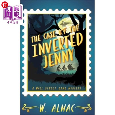 海外直订The Case of the Inverted Jenny 倒着的珍妮的箱子