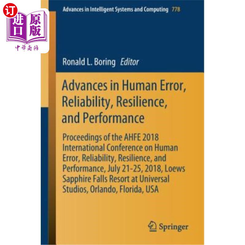 海外直订Advances in Human Error, Reliability, Resilience, and Performance: Proceedings o 人因失误、可靠性、恢复力和