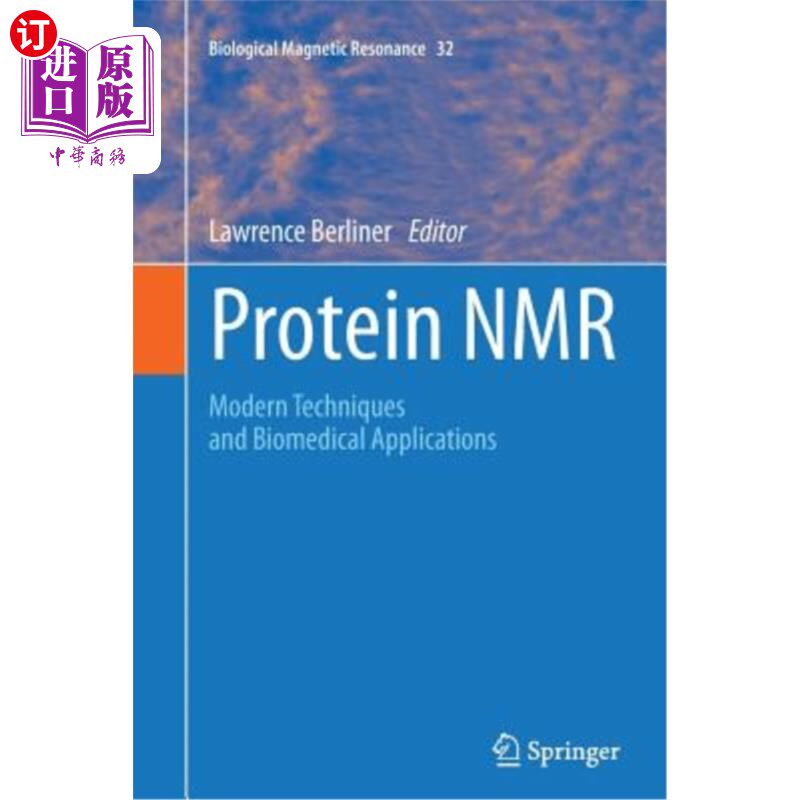 海外直订Protein NMR: Modern Techniques and Biomedical Applications 蛋白质核磁共振:现代技术和生物医学应用