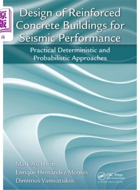 海外直订Design of Reinforced Concrete Buildings for Seismic Performance: Practical Deter 钢筋混凝土建筑抗震性能设计