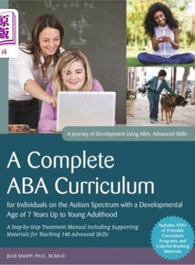 海外直订医药图书A Complete ABA Curriculum for Individuals on the Autism Spectrum with a Developm 一个完整的ABA课程