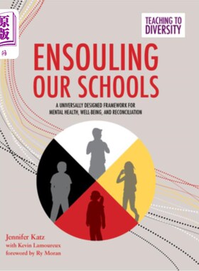 海外直订Ensouling Our Schools: A Universally Designed Framework for Mental Health, Well- 激励我们的学校:一个普遍设