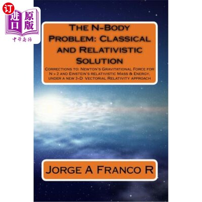 海外直订The N-Body Problem: Classic and Relativistic Solution: Corrections to: Newton's  N-体问题:经典和相对论的解