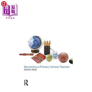 海外直订Becoming Teacher School 成为小学老师 Primary