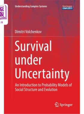 海外直订Survival Under Uncertainty: An Introduction to Probability Models of Social Stru 不确定性下的生存:社会结构