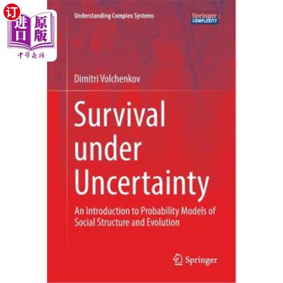 海外直订Survival Under Uncertainty: An Introduction to Probability Models of Social Stru 不确定性下的生存:社会结构