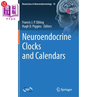 海外直订医药图书Neuroendocrine Clocks and Calendars 神经内分泌时钟和日历
