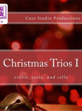 海外直订Christmas Trios I - violin, viola, cello 圣诞三重奏I -小提琴，中提琴，大提琴