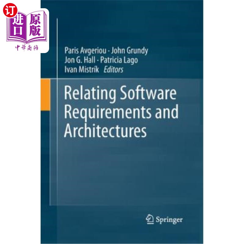 海外直订Relating Software Requirements and Architectures 相关软件需求和体系结构