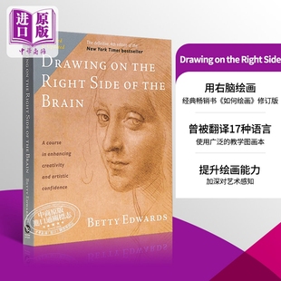 Drawing 中商原版 Side 绘画技巧教学 Edwards 用右脑绘画 预售 the Right Betty Brain 进口艺术 第4版