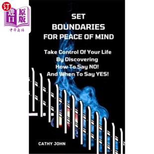 Boundaries How 为内心 Mind Life Control Discover Take 通过 平静设定界限 Peace for Your 海外直订Set