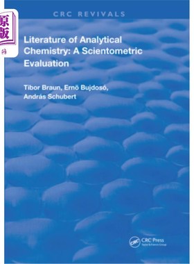 海外直订Literature of Analytical Chemistry: A Scientometric Evaluation 分析化学文献:科学计量学评价