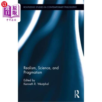 海外直订Realism, Science, and Pragmatism 现实主义、科学与实用主义