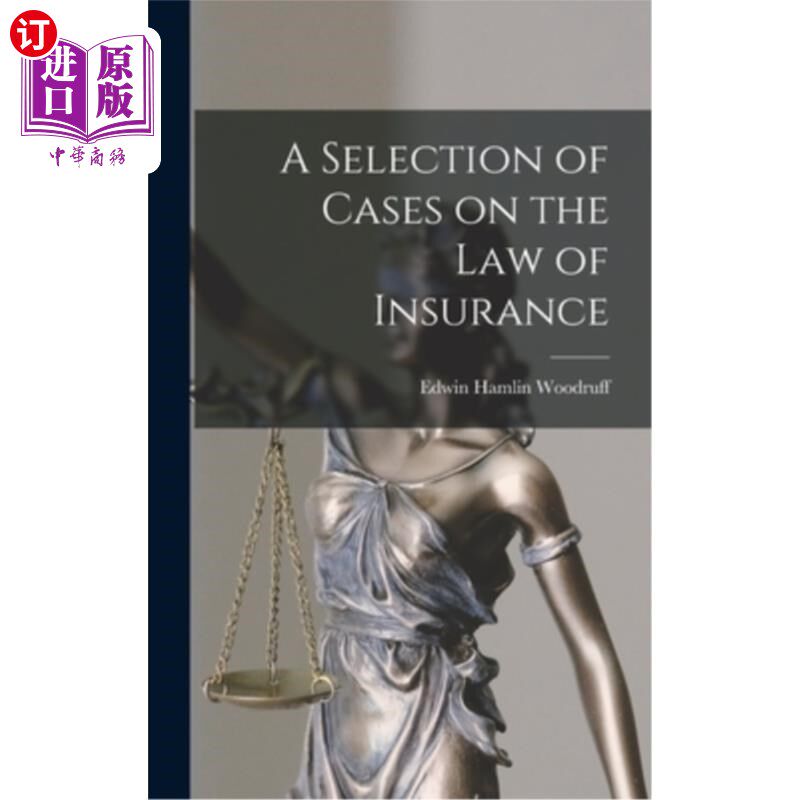 海外直订A Selection of Cases on the Law of Insurance 《保险法案例选编》