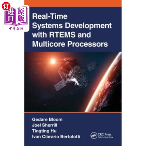 海外直订Real-Time Systems Development with Rtems and Multicore Processors 基于Rtems和多核处理器的实时系统开发