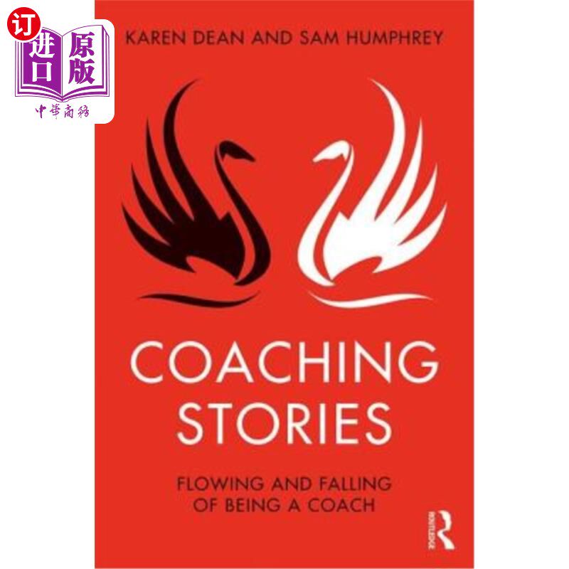 海外直订医药图书Coaching Stories: Flowing and Falling of Being a Coach 教练故事:教练的流动与堕落