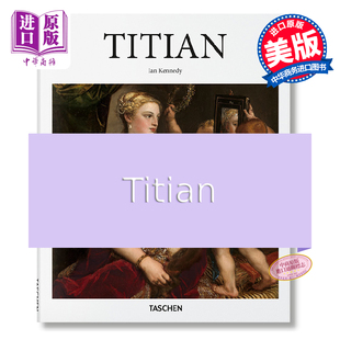 预售 Titian 进口艺术 提香 文艺复兴艺术大师作品集 绘画画集进口画册Taschen Basic Art基础艺术系列【中商原版】
