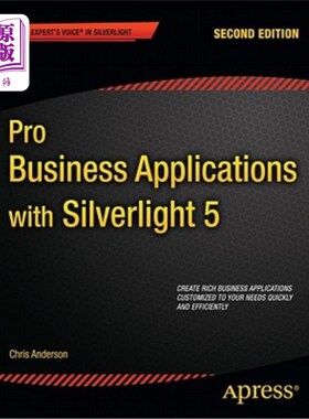 海外直订Pro Business Applications with Silverlight 5 Pro商业应用程序与Silverlight 5