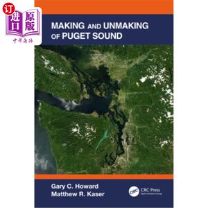 海外直订Making and Unmaking of Puget Sound 普吉特海湾的制造与毁灭