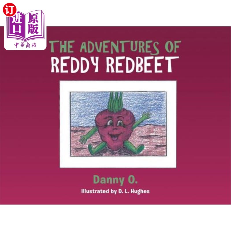 海外直订The Adventures of Reddy Redbeet 红甜菜的冒险