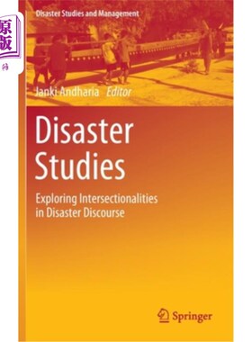 海外直订Disaster Studies: Exploring Intersectionalities in Disaster Discourse 灾害研究:探讨灾害话语中的交叉性
