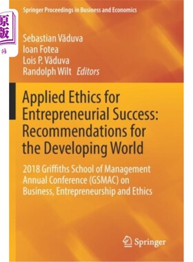 海外直订Applied Ethics for Entrepreneurial Success: Recommendations for the Developing W 企业成功的应用伦理:对发展